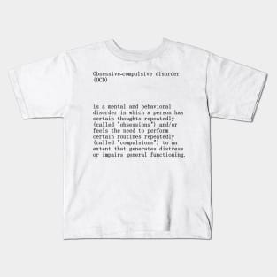 Obsessive-compulsive disorder OCD definition title Kids T-Shirt